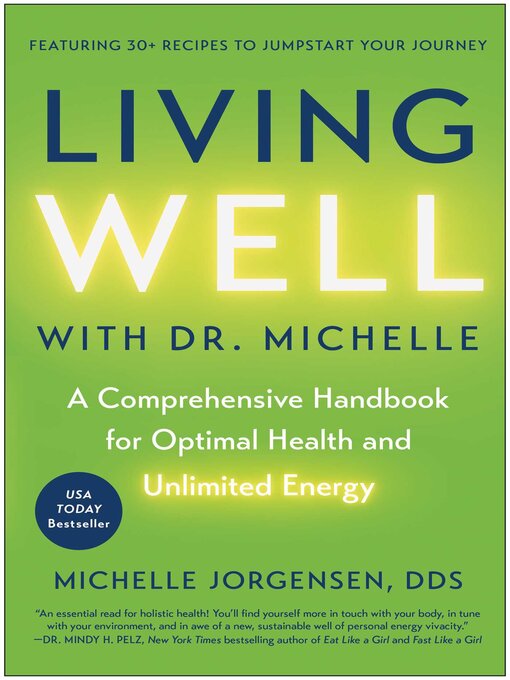 Title details for Living Well with Dr. Michelle by Michelle C.  Jorgensen - Available